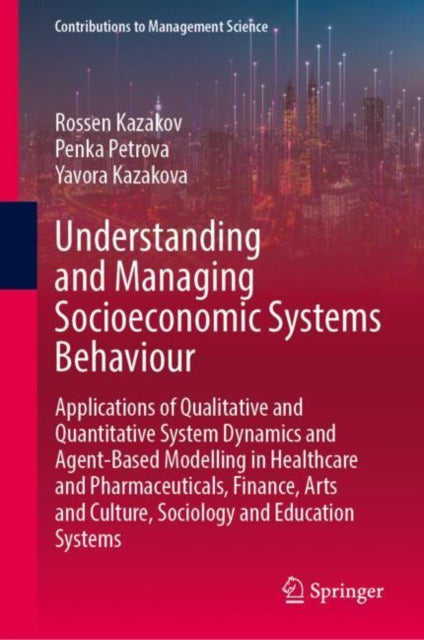 Book cover of: Understanding and Managing Socioeconomic Systems Behaviour