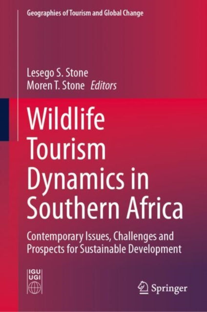 Book cover of: Wildlife Tourism Dynamics in Southern Africa