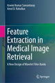 Book cover of: Feature Extraction in Medical Image Retrieval