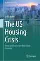 Book cover of: US Housing Crisis. By: Judith Keller