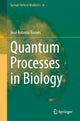 Book cover of: Quantum Processes in Biology. By: José Antonio Fornés