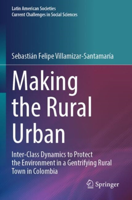 Book cover of: Making the Rural Urban