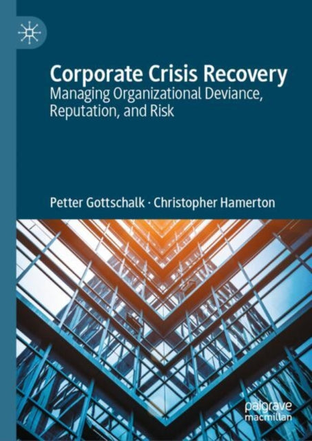 Book cover of: Corporate Crisis Recovery. By: Petter Gottschalk