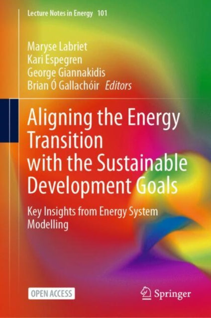 Book cover of: Aligning the Energy Transition with the Sustainable Development Goals. By: Maryse Labriet