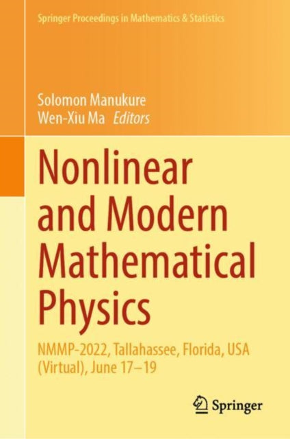 Book cover of: Nonlinear and Modern Mathematical Physics. By: Solomon Manukure