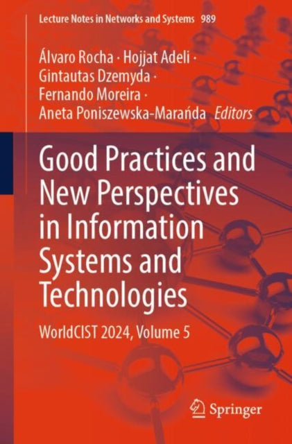 Book cover of: Good Practices and New Perspectives in Information Systems and Technologies. By: Álvaro Rocha