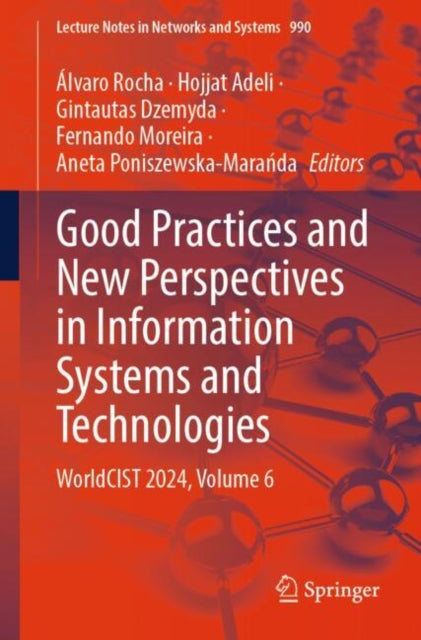 Book cover of: Good Practices and New Perspectives in Information Systems and Technologies. By: Álvaro Rocha