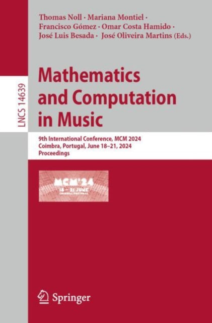 Book cover of: Mathematics and Computation in Music. By: Thomas Noll