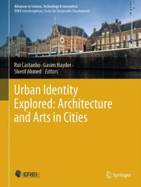 Book cover of: Urban Identity Explored: Architecture and Arts in Cities. By: Rui Castanho