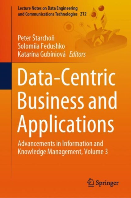Book cover of: Data-Centric Business and Applications. By: Peter Starchoň