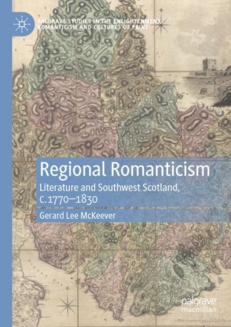 Book cover of: Regional Romanticism. By: Gerard Lee McKeever