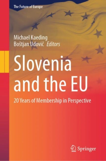 Book cover of: Slovenia and the EU. By: Michael Kaeding