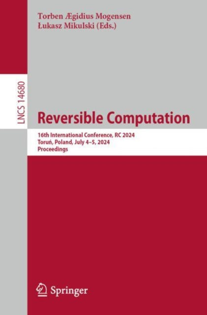 Book cover of: Reversible Computation. By: Torben Ægidius Mogensen
