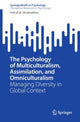 Book cover of: Psychology of Multiculturalism, Assimilation, and Omniculturalism. By: Fathali M. Moghaddam
