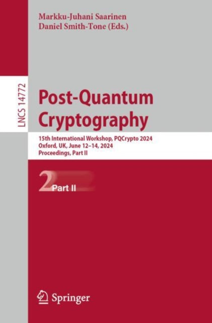 Book cover of: Post-Quantum Cryptography. By: Markku-Juhani Saarinen