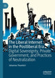 Book cover of: Liberal Internet in the Postliberal Era. By: Johannes Thumfart