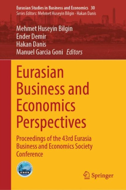 Book cover of: Eurasian Business and Economics Perspectives. By: Mehmet Huseyin Bilgin