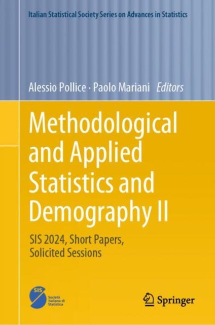 Book cover of: Methodological and Applied Statistics and Demography II. By: Alessio Pollice
