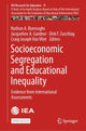 Book cover of: Socioeconomic Segregation and Educational Inequality. By: Nathan A. Burroughs