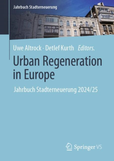 Book cover of: Urban Regeneration in Europe. By: Uwe Altrock