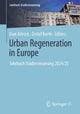 Book cover of: Urban Regeneration in Europe. By: Uwe Altrock