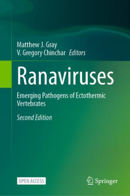 Book cover of: Ranaviruses. By: Matthew J. Gray
