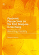 Book cover of: Pandemic Perspectives on the Irish Diaspora in Germany. By: Margaret Haverty