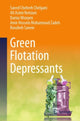 Book cover of: Green Flotation Depressants. By: Saeed Chehreh Chelgani