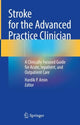 Book cover of: Stroke for the Advanced Practice Clinician. By: Hardik P. Amin