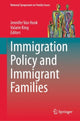 Book cover of: Immigration Policy and Immigrant Families. By: Jennifer Van Hook