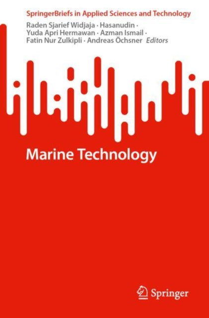 Book cover of: Marine Technology. By: Raden Sjarief Widjaja