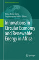 Book cover of: Innovations in Circular Economy and Renewable Energy in Africa. By: Mona-Maria Narra
