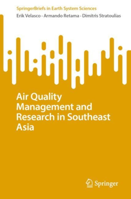 Book cover of: Air Quality Management and Research in Southeast Asia. By: Erik Velasco