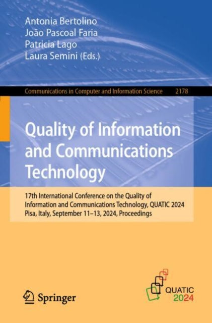 Book cover of: Quality of Information and Communications Technology. By: Antonia Bertolino