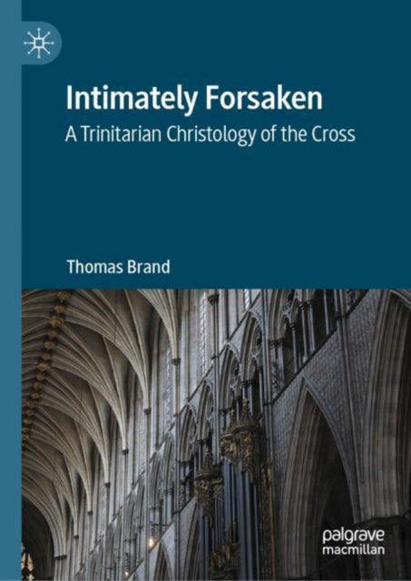Book cover of: Intimately Forsaken. By: Thomas Brand