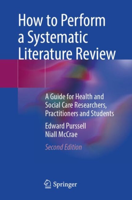 Book cover of: How to Perform a Systematic Literature Review. By: Edward Purssell