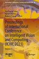 Book cover of: Proceedings of International Conference on Intelligent Vision and Computing (ICIVC 2023). By: Apu Kumar Saha