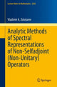 Book cover of: Analytic Methods of Spectral Representations of Non-Selfadjoint (Non-Unitary) Operators. By: Vladimir A. Zolotarev