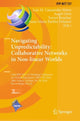 Book cover of: Navigating Unpredictability: Collaborative Networks in Non-linear Worlds. By: Luis M. Camarinha-Matos
