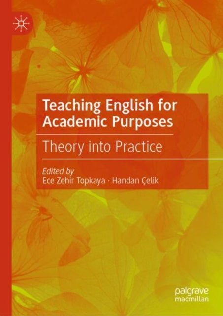 Book cover of: Teaching English for Academic Purposes. By: Ece Zehir Topkaya