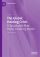 Book cover of: Global Housing Crisis. By: Levent Sümer