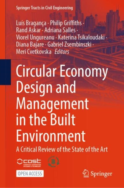Book cover of: Circular Economy Design and Management in the Built Environment. By: Luís Bragança