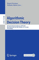 Book cover of: Algorithmic Decision Theory. By: Rupert Freeman