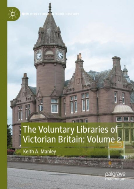 Book cover of: Voluntary Libraries of Victorian Britain: Volume 2