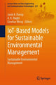 Book cover of: IoT-Based Models for Sustainable Environmental Management. By: Javid A. Parray