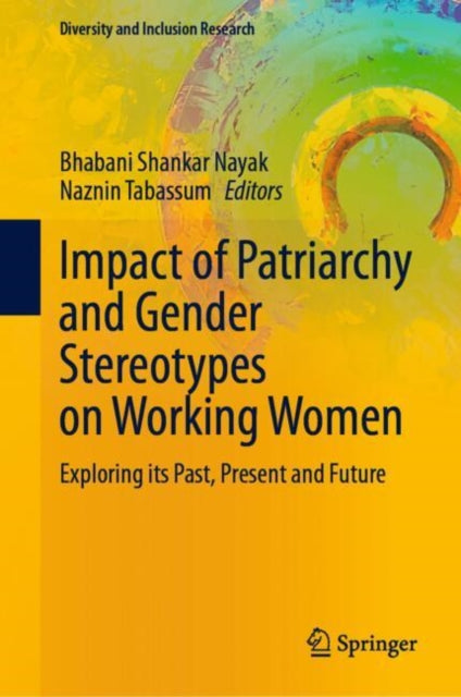Book cover of: Impact of Patriarchy and Gender Stereotypes on Working Women. By: Naznin Tabassum