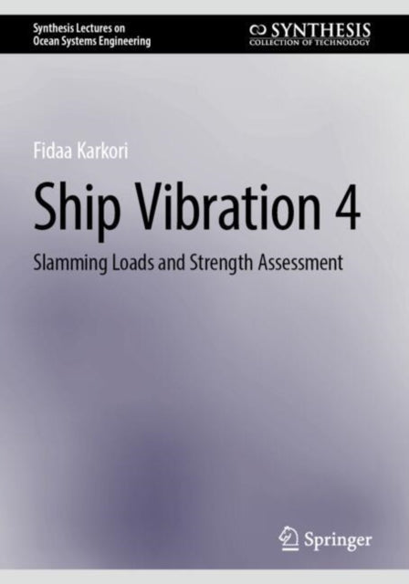 Book cover of: Ship Vibration 4. By: Fidaa Karkori
