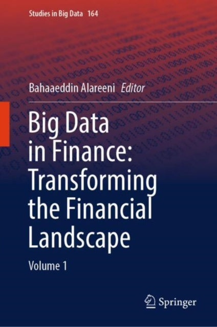 Book cover of: Big Data in Finance: Transforming the Financial Landscape