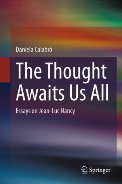 Book cover of: Thought Awaits Us All