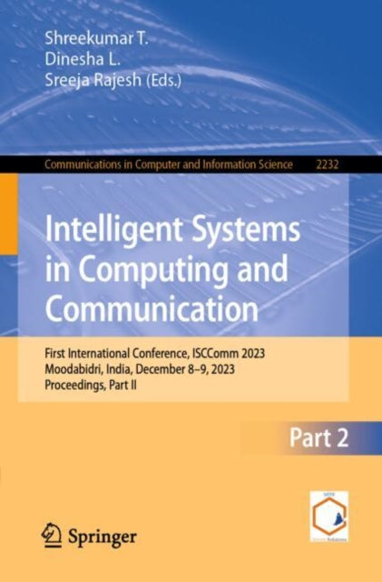 Book cover of: Intelligent Systems in Computing and Communication. By: Sreeja Rajesh